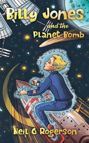 Billy Jones and the Planet Bomb