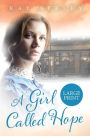 A Girl Called Hope: Large Print Edition