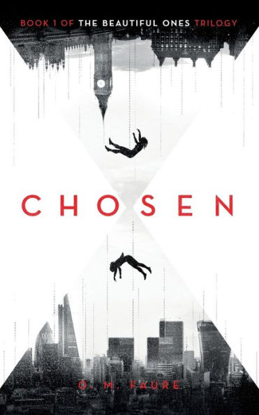 Chosen: Book 1 of The Beautiful Ones trilogy