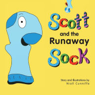 Title: Scott and the Runaway Sock: A heartwarming story of friendship, Author: Niall Cunniffe