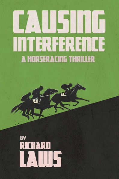 Causing Interference: A British Racing Mystery Thriller