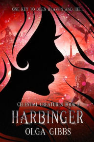 Title: Harbinger, Author: Olga Gibbs