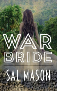 Title: War Bride, Author: Sal Mason