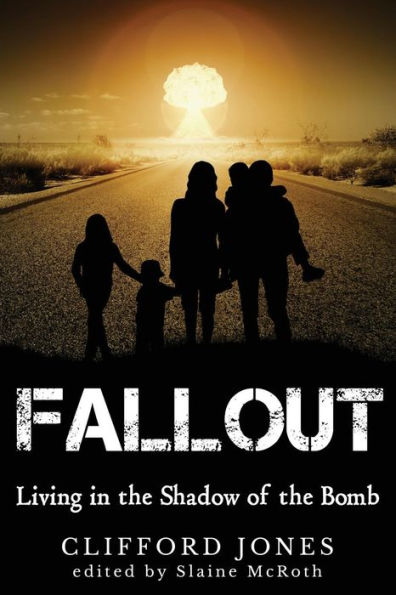 Fallout: Living in the Shadow of the Bomb