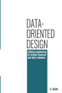 Data-oriented design: software engineering for limited resources and short schedules