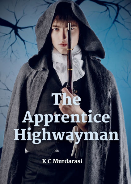 The Apprentice Highwayman