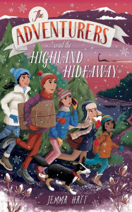 Ebook spanish free download The Adventurers and the Highland Hideaway  by Jemma Hatt (English literature) PDF PDB MOBI