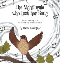 Download english ebooks The Nightingale Who Lost Her Song: An Enchanting Tale of Friendship and Resilience by Lizzie Cantopher, Sofia Sarria  9781916529489 English version