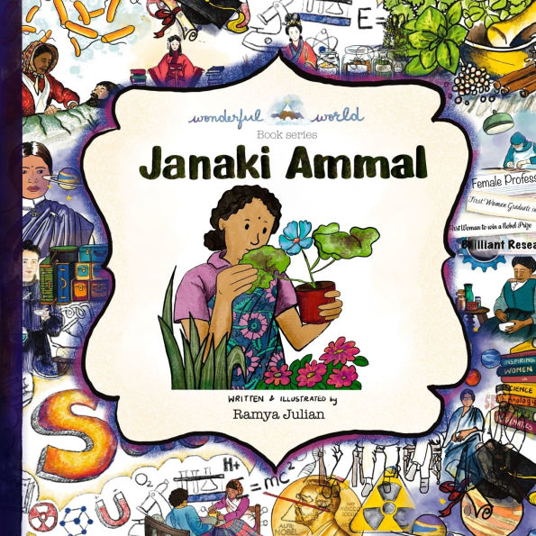 Janaki Ammal - A Biography in Rhyme: The perfect snuggle time read so little readers everywhere can dream big!