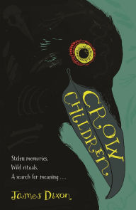 Title: Crow Children, Author: James Dixon