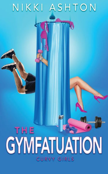 The Gymfatuation