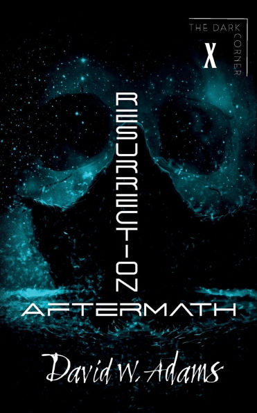 Resurrection: Aftermath