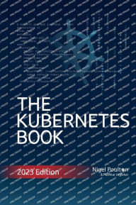 Title: The Kubernetes Book, Author: Nigel Poulton