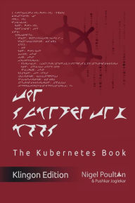 Title: The Kubernetes Book: Klingon Edition:, Author: Nigel Poulton