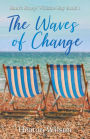 The Waves of Change: Sam's Story: Whistle Bay Book 1