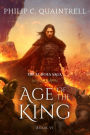 Age of the King: (The Echoes Saga: Book 6)