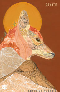 Title: Coyote, Author: Robin de Rosario