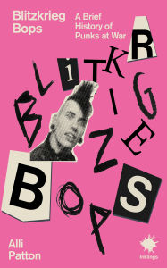 Title: Blitzkrieg Bops, Author: Alli Patton