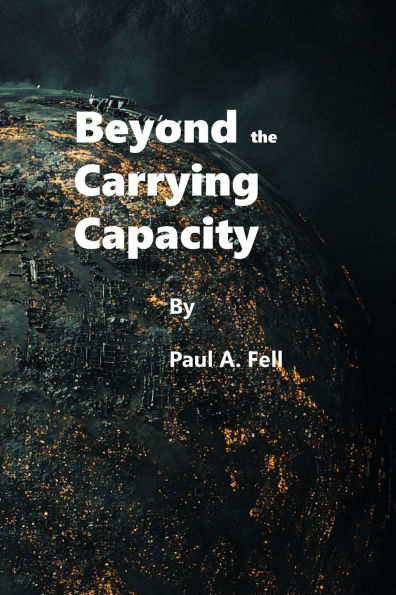 Beyond the Carrying Capacity