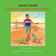 Title: Samad i öknen: Swedish-Somali Bilingual Edition, Author: Mohammed Umar