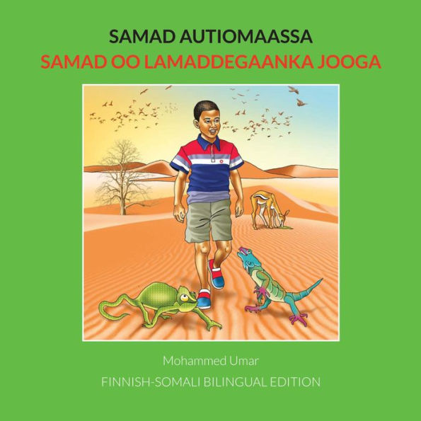 Samad Autiomaassa: Finnish-Somali Bilingual Edition: Finnish-Somali Bilingual Edition