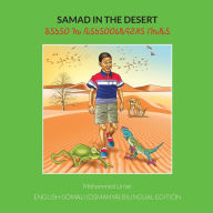 Title: Samad in the Desert: English - Somali (Osmanya) Bilingual Edition, Author: Mohammed Umar