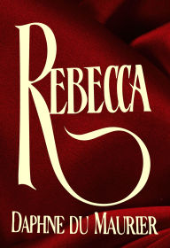 Title: Rebecca, Author: Daphne du Maurier