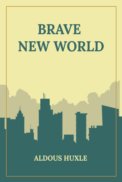 Brave New World