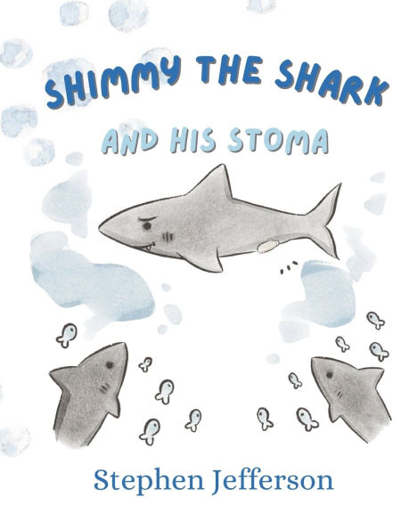 Shimmy the Shark and His Stoma