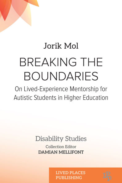Breaking the Boundaries: On Lived-Experience Mentorship for Autistic Students in Higher Education