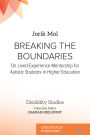 Breaking the Boundaries: On Lived-Experience Mentorship for Autistic Students in Higher Education