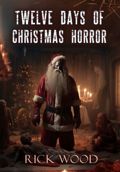 Twelve Days of Christmas Horror