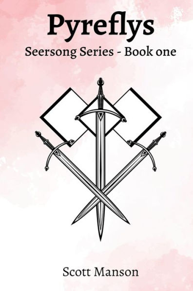 Pyreflys: Seersong Series - Book one