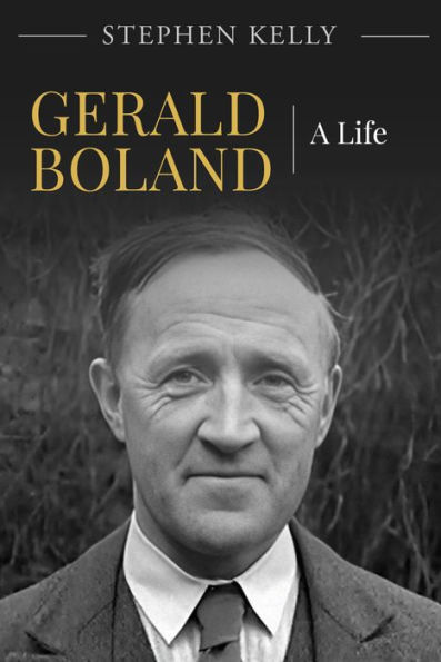 Gerald Boland: A Biography