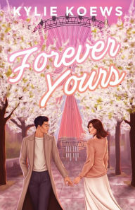 French books free download pdf Forever Yours by Kylie Koews