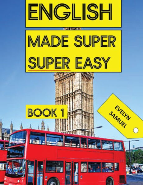 ENGLISH book 1: Made Super Easy