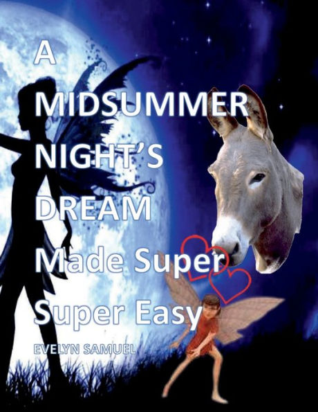 The Midsummer Night's Dream: Made Super Easy