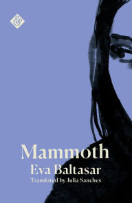 Title: Mammoth, Author: Eva Baltasar