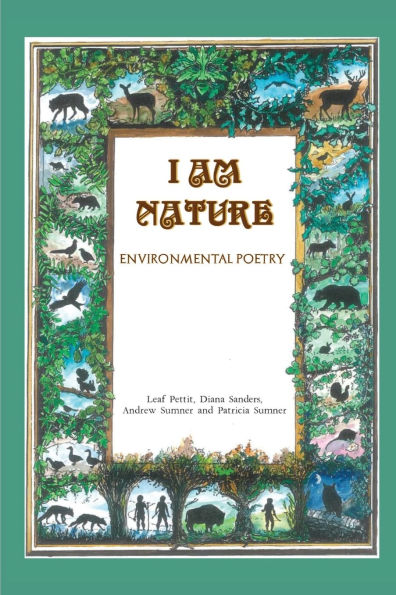 I Am Nature: Environmental Poetry