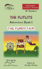 THE FLITLITS, Adventure Book 1, THE FUNNY FAIR, 8+ Readers, U.S. English, Confident Reading: Read, Laugh, and Learn