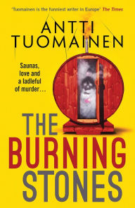 Title: The Burning Stones, Author: Antti Tuomainen
