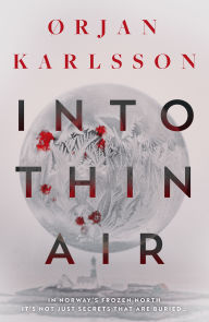 Ebook kostenlos download deutsch ohne anmeldung Into Thin Air by Ørjan Karlsson, Ian Giles English version 9781916788510 