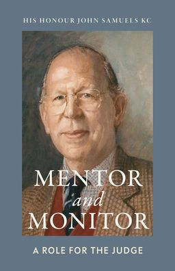 Mentor and Monitor: A Role for the Judge