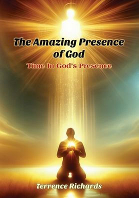The Amazing Presence of God: Time God's