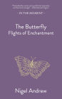 The Butterfly: Flights of Enchantment