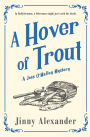 A Hover of Trout: A Jess O'Malley Mystery