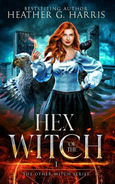 Hex of the Witch: An Urban Fantasy Novel