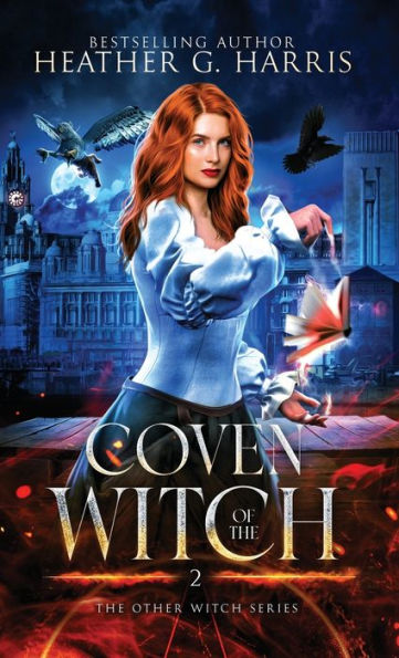 Coven of the Witch: An Urban Fantasy Novel