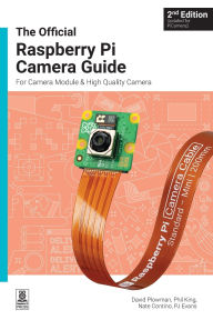 Free audio textbook downloads The official Raspberry Pi Camera Module guide: Updated for PiCamera2 (English literature) DJVU CHM 9781916868106