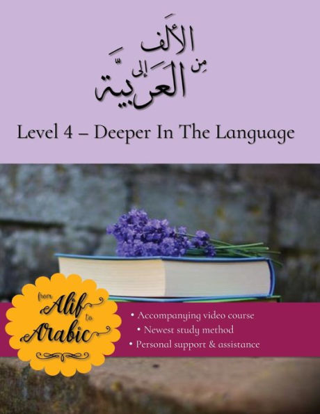 From Alif to Arabic level 4: Deeper in the language